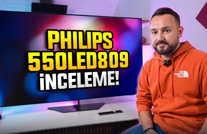 Philips 55OLED809 inceleme!